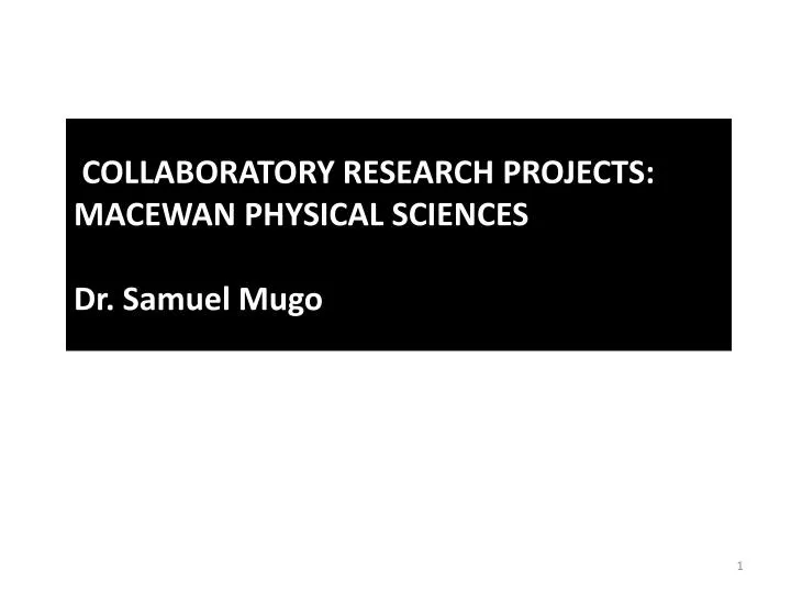 collaboratory research projects macewan physical sciences dr samuel mugo