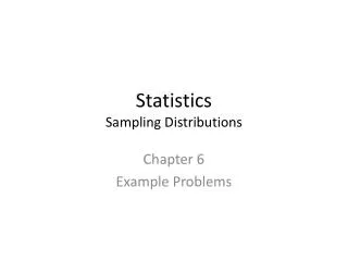 Statistics Sampling Distributions