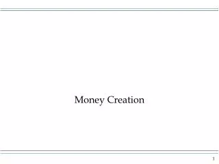 Money Creation