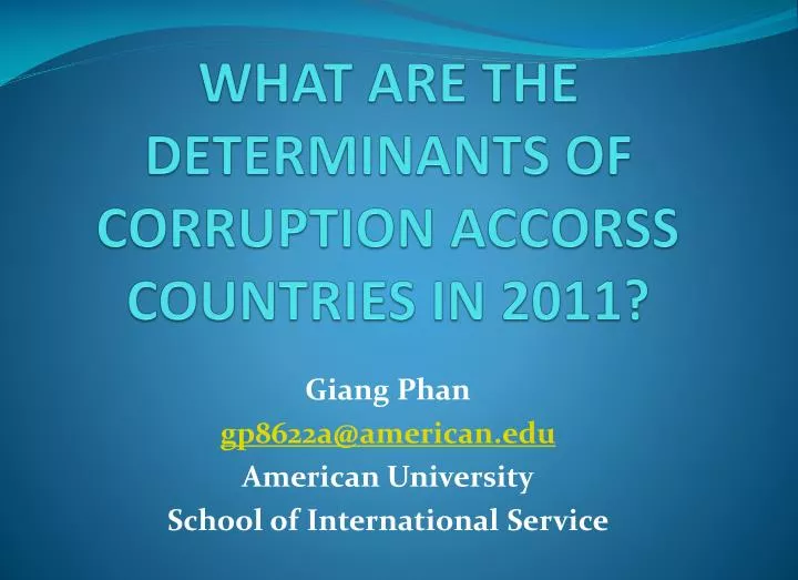 what are the determinants of corruption accorss countries in 2011