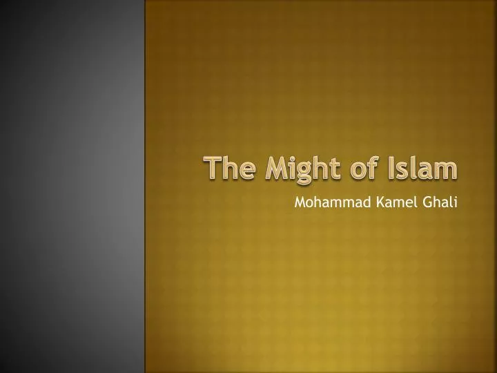 the might of islam