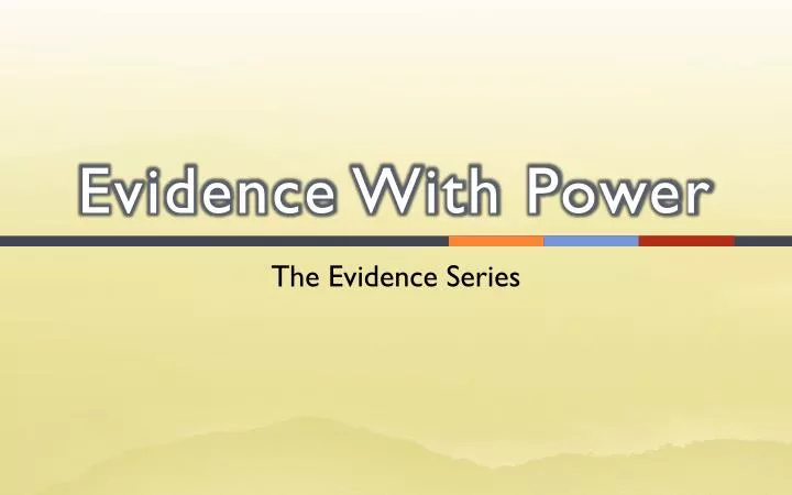 evidence with power
