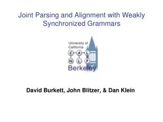Joint Parsing and Alignment with Weakly Synchronized Grammars