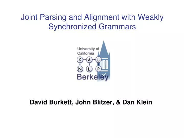 joint parsing and alignment with weakly synchronized grammars