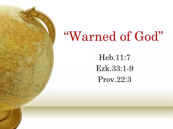 warned of god