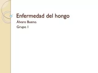 enfermedad del hongo