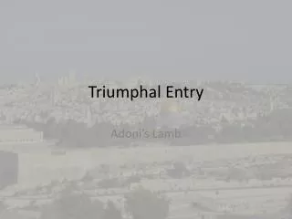 Triumphal Entry