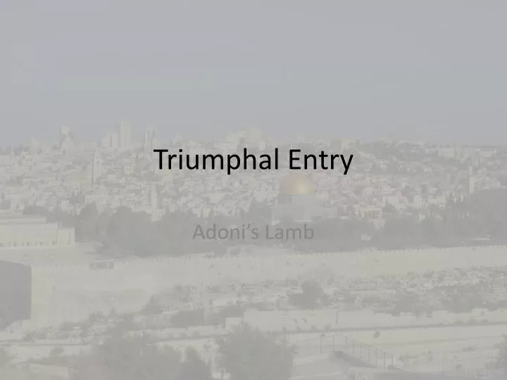 triumphal entry