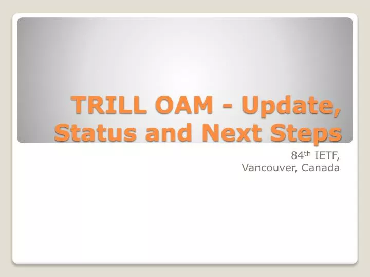 trill oam update status and next steps