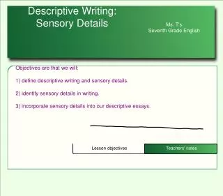 Descriptive Writing: Sensory Details