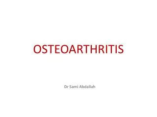 OSTEOARTHRITIS