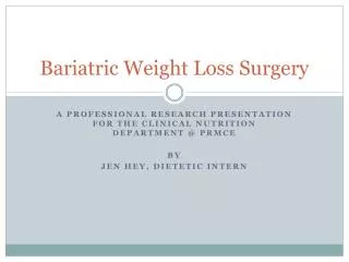 Bariatric Weight Loss Surgery