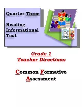 Grade 1 Teacher Directions C ommon F ormative A ssessment