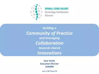 Building a Community of Practice and leveraging Collaboration towards shared Innovations