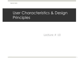 User Characteristics &amp; Design Principles