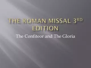 The Roman Missal 3 rd Edition