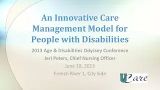An Innovative Care Management Model for People with Disabilities