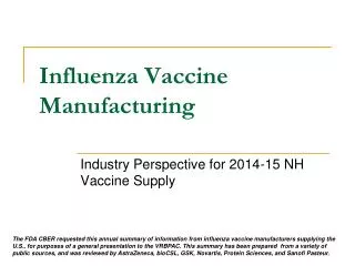 Influenza Vaccine Manufacturing