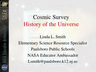 Cosmic Survey History of the Universe