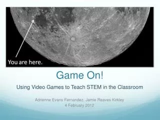 Game On! Using Video Games to Teach STEM in the Classroom