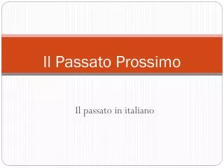 il passato prossimo