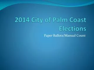 2014 City of Palm Coast Elections