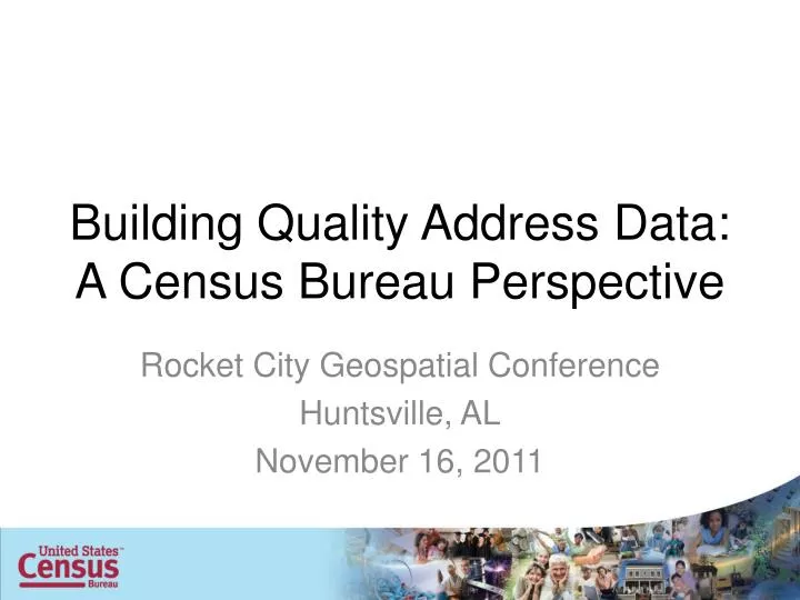 building quality address data a census bureau perspective