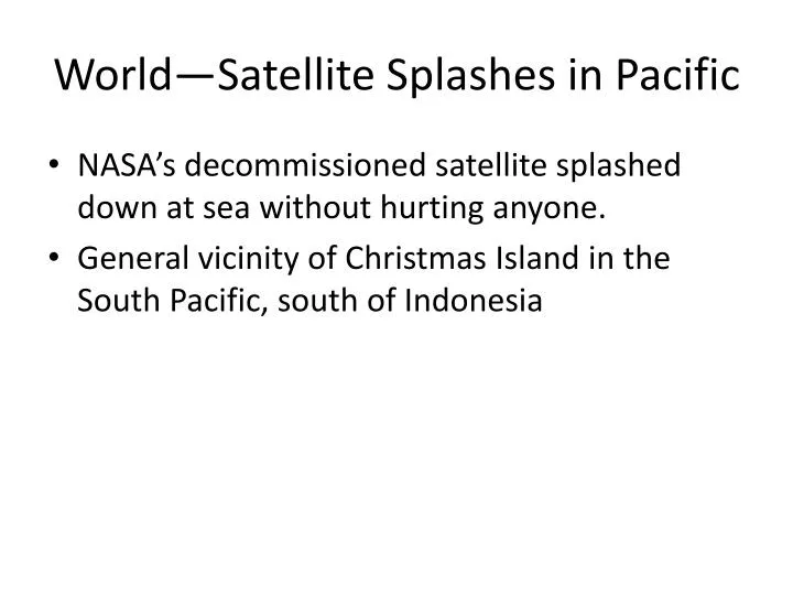 world satellite splashes in pacific