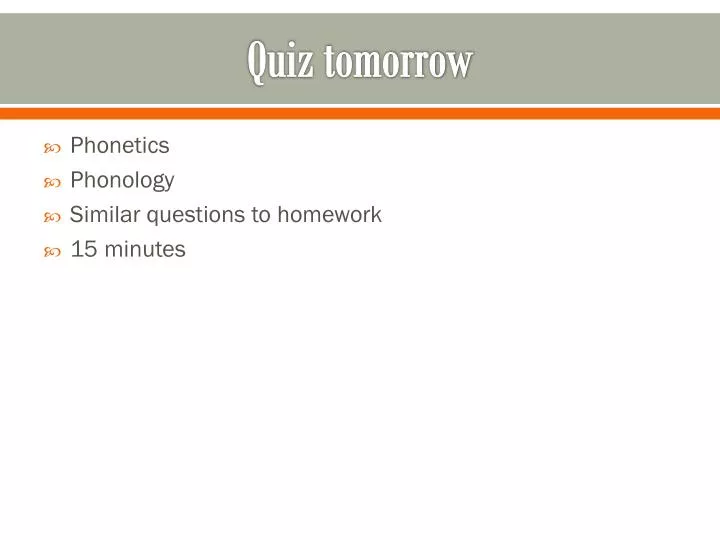 quiz tomorrow
