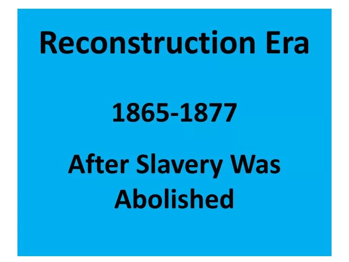 reconstruction era