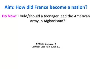 Aim: How did France become a nation?