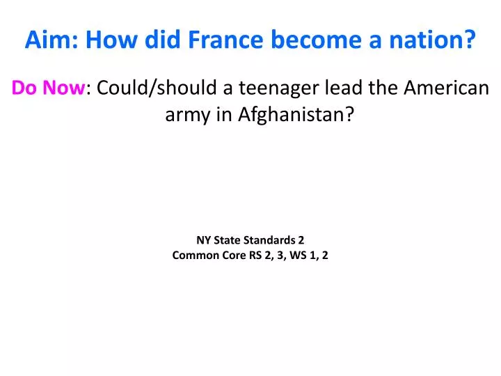 aim how did france become a nation