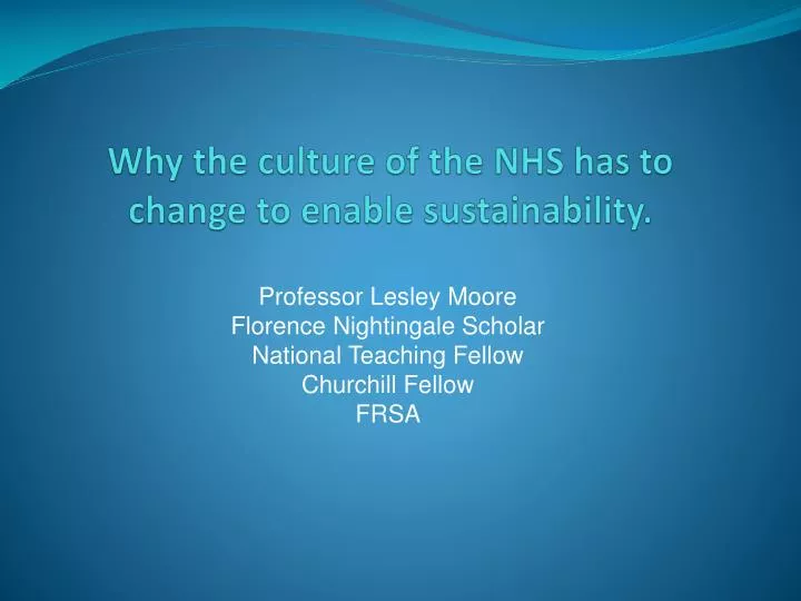 why the culture of the nhs has to change to enable sustainability