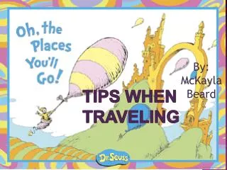 Tips When Traveling