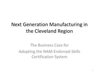 Next Generation Manufacturing in the Cleveland Region
