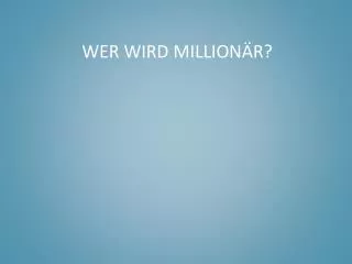 wer wird million r