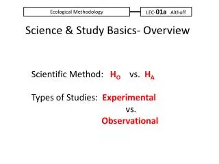 Science &amp; Study Basics- Overview