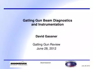 Gatling Gun Beam Diagnostics and Instrumentation