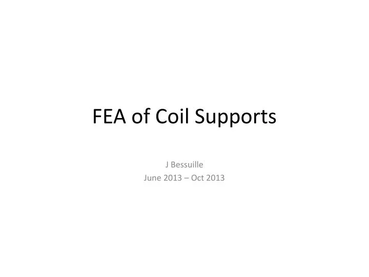 fea of coil supports