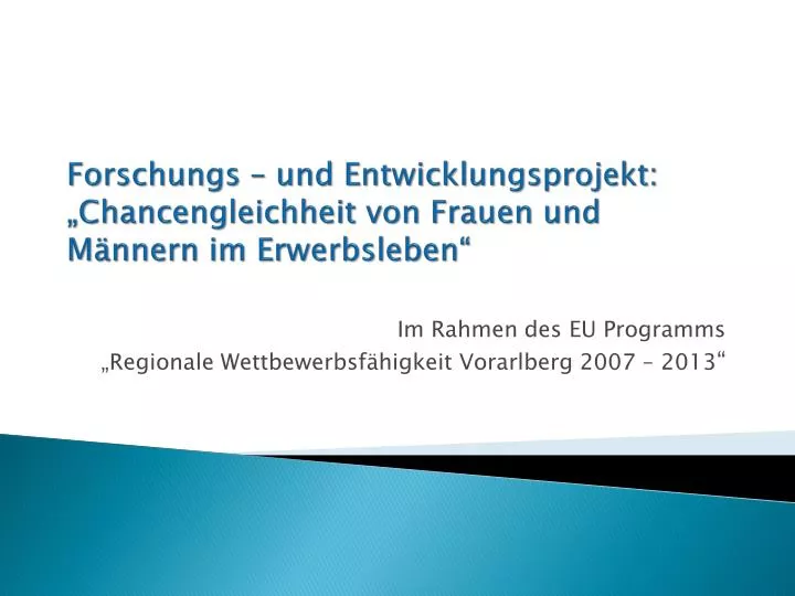 forschungs und entwicklungsprojekt chancengleichheit von frauen und m nnern im erwerbsleben