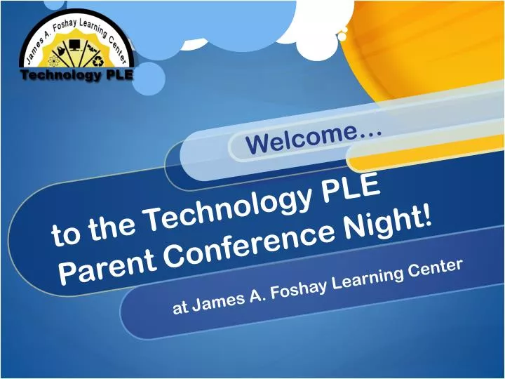to the technology ple parent conference night