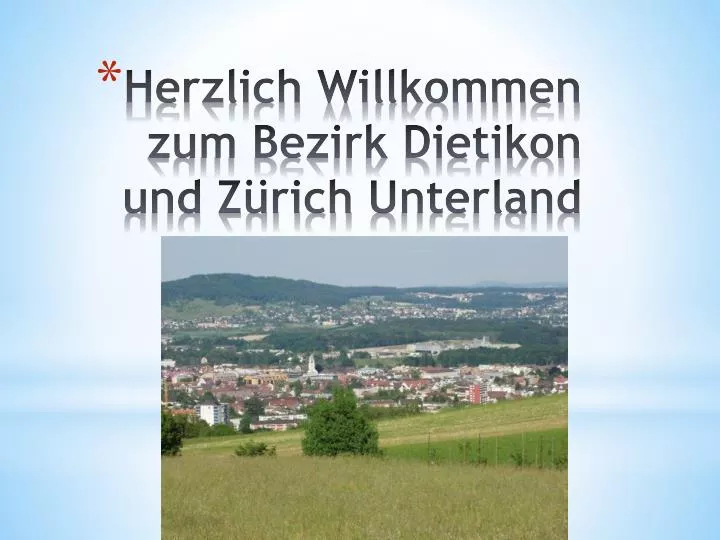 herzlich willkommen zum bezirk dietikon und z rich u nterland