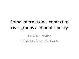 Some international context of civic groups and public policy