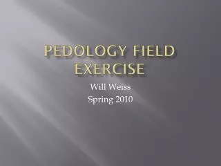 Pedology Field Exercise