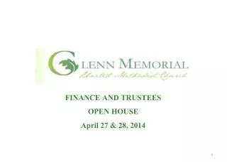 FINANCE AND TRUSTEES OPEN HOUSE April 27 &amp; 28, 2014