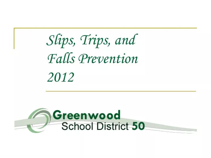 slips trips and falls prevention 2012