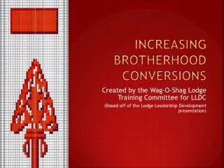 Increasing Brotherhood Conversions