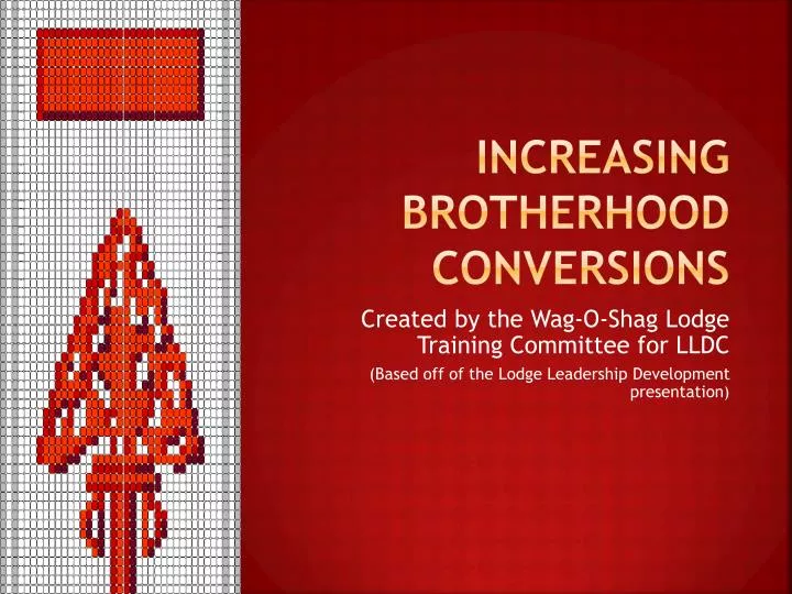 increasing brotherhood conversions