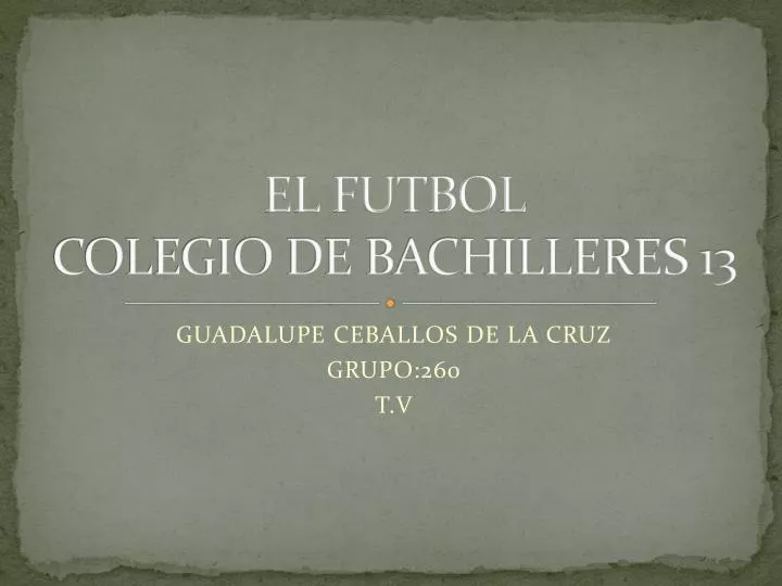 el futbol colegio de bachilleres 13