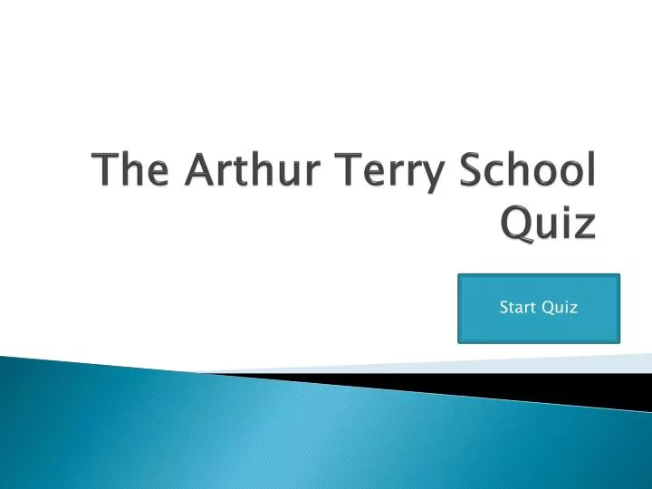 the arthur terry school quiz